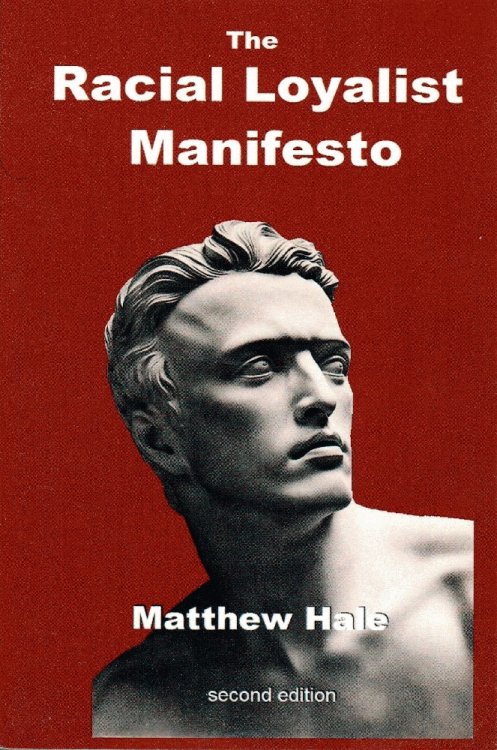 Image for The Racial Loyalist Manifesto: second edition The Racial Loyalist Manifesto: second edition