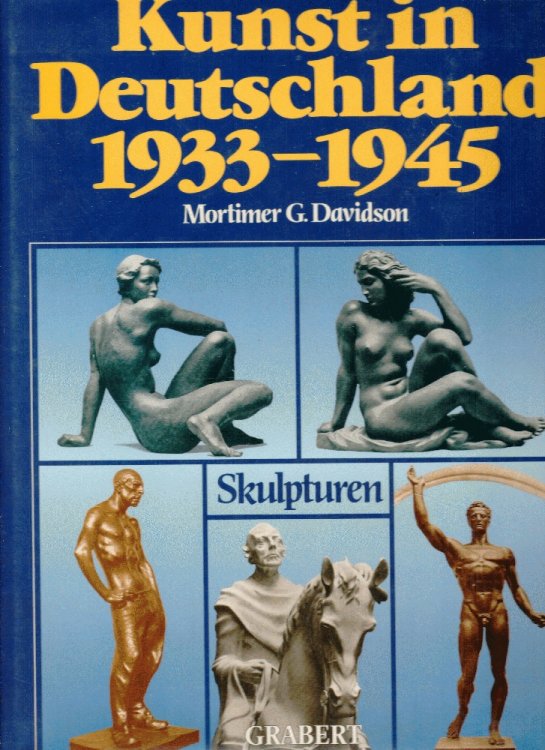 Art In Germany 1933-1945. A Scientific Encyclopedia of Art in the Third Reich (Kunst in Deutschland 1933-1945.