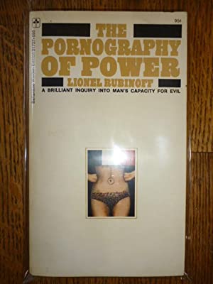 The Pornography of Power