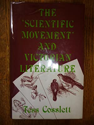 Image for The Scientific Movement and Victorian Literature The Scientific Movement and Victorian Literature