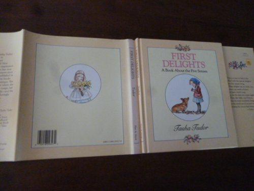 First Delights: A Book about the Five Senses