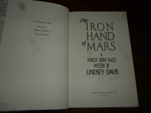 The Iron Hand of Mars: A Marcus Didius Falco Mystery