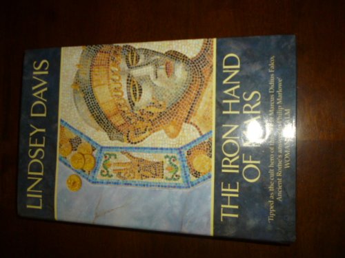 The Iron Hand of Mars: A Marcus Didius Falco Mystery