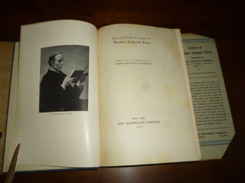 Selections from the Letters of Thomas Sergeant Perry