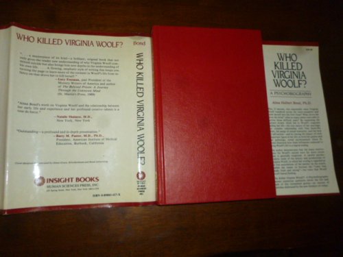 Who Killed Virginia Woolf: A Psychobiography