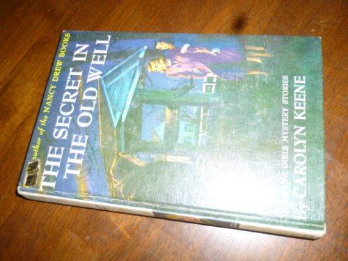 The Secret in the Old Well (The Dana Girls Mystery Stories)