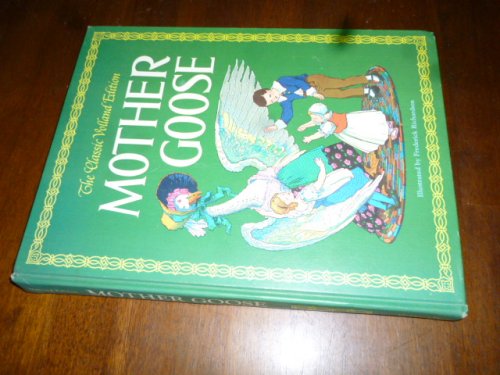 Mother Goose (The Classic Volland Edition)