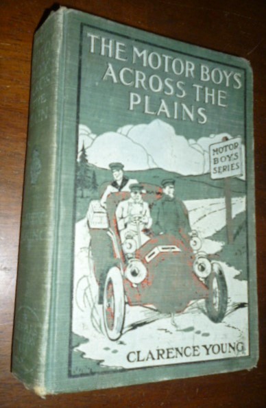 The Motor Boys across the Plains or the Hermit of Lost Lake