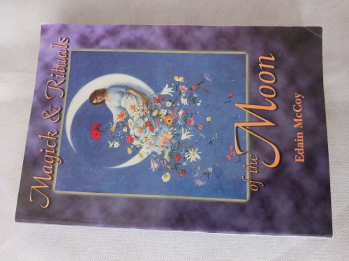 Magick & Rituals of the Moon