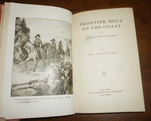Frontier Boys on the Coast or In the Pirate's Power (Frontier Boys series)