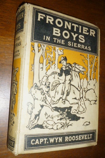 Frontier Boys in the Sierras or the Lost Mine (Frontier Boys series)