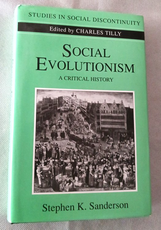 Image for Social Evolutionism: A Critical History (Studies in Social Discontinuity) Social Evolutionism: A Critical History (Studies in Social Discontinuity)