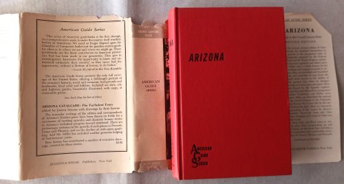 Image for Arizona: A Guide to the Grand Canyon State (American Guide Series) Arizona: A Guide to the Grand Canyon State (American Guide Series)