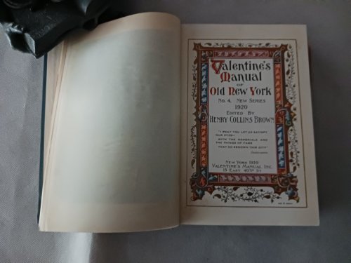 Image for Valentine's Manual of Old New York, 1919-1920 (No. 4, New Series) Valentine's Manual of Old New York, 1919-1920 (No. 4, New Series)