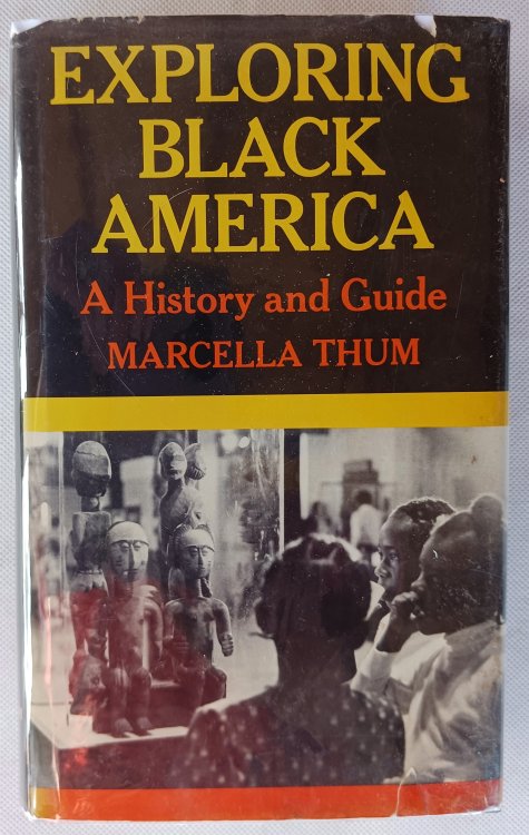 Image for Exploring Black America: A History and Guide Exploring Black America: A History and Guide