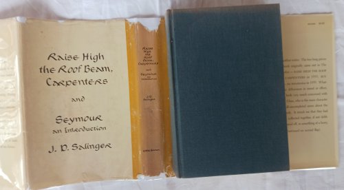 Raise High the Roof Beam, Carpenters and Seymour, An Introduction