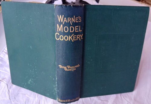 Image for Warne's Model Cookery with Complete Instructions in Household Management Warne's Model Cookery with Complete Instructions in Household Management
