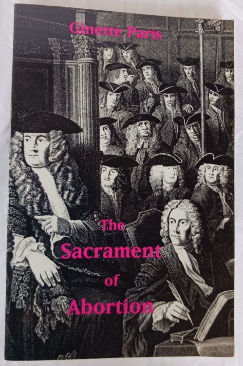 Image for The Sacrament of Abortion The Sacrament of Abortion