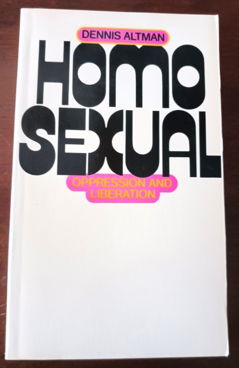 Image for Homosexual Oppression and Liberation Homosexual Oppression and Liberation