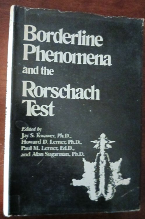 Borderline Phenomena and the Rorschach Test