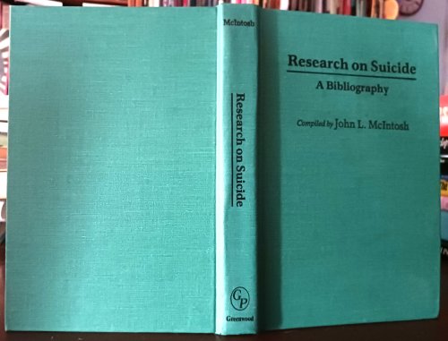 Image for Research on Suicide: A Bibliography (Bibliographies and Indexes in Psychology) Research on Suicide: A Bibliography (Bibliographies and Indexes in Psychology)