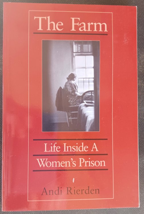 Image for The Farm: Life Inside a Women's Prison The Farm: Life Inside a Women's Prison