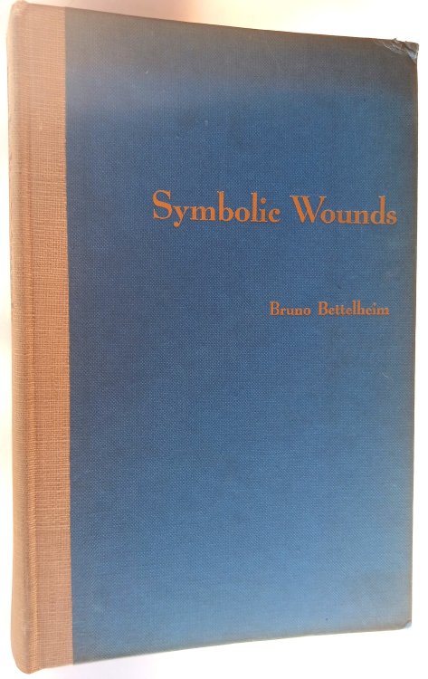 Image for Symbolic Wounds: Puberty Rites and the Envious Male Symbolic Wounds: Puberty Rites and the Envious Male