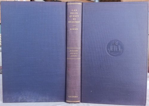 Can Delinquency Be Measured (Studies of the Research Bureau of the Welfare Council, No. 12)