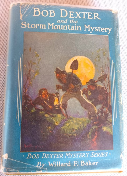 Image for Bob Dexter and the Storm Mountain Mystery or the Secret of the Log Cagin (Bob Dexter Mystery Series) Bob Dexter and the Storm Mountain Mystery or the Secret of the Log Cagin (Bob Dexter Mystery Series)