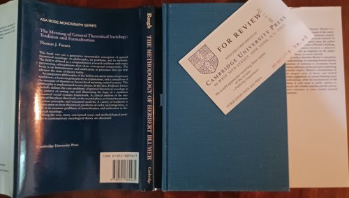 The Methodology of Herbert Blumer: Critical Interpretation and Repair (ASA Rose Monograph series)