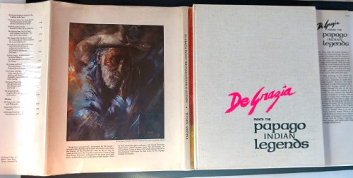Image for De Grazia Paints the Papago Indian Legends De Grazia Paints the Papago Indian Legends
