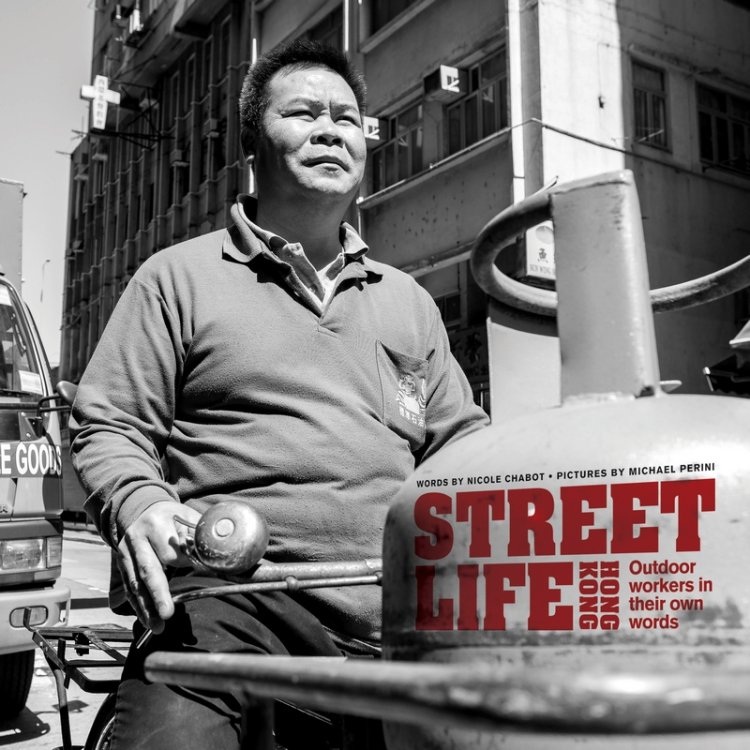 Image for Street Life Hong Kong 'Outdoor workers in their own words' Street Life Hong Kong 'Outdoor workers in their own words'