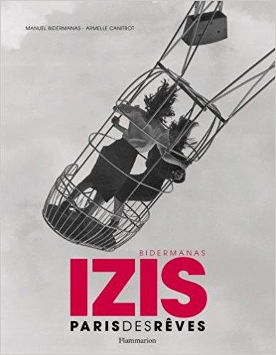 Image for Izis - Paris des rves Izis - Paris des rves