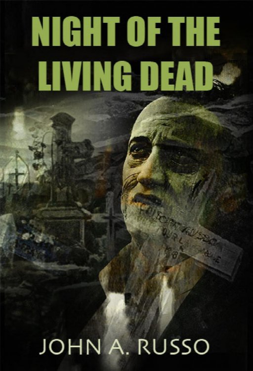 Image for Night of the Living Dead: - The Novel Night of the Living Dead: - The Novel