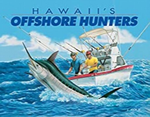 Image for Hawaii's Offshore Hunters Hawaii's Offshore Hunters