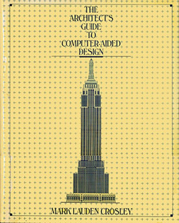Image for The Architect's Guide to Computer-Aided Design The Architect's Guide to Computer-Aided Design