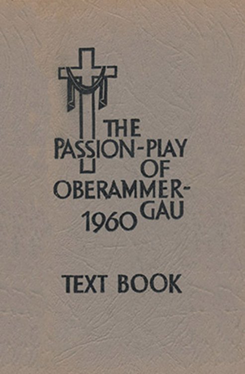 Image for The Passion Play Oberammergau 1960 The Passion Play Oberammergau 1960
