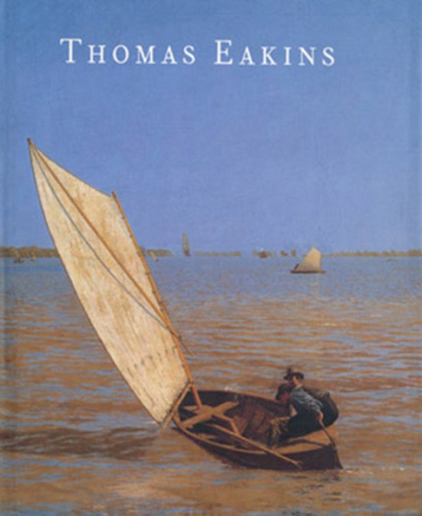 Image for Thomas Eakins Thomas Eakins