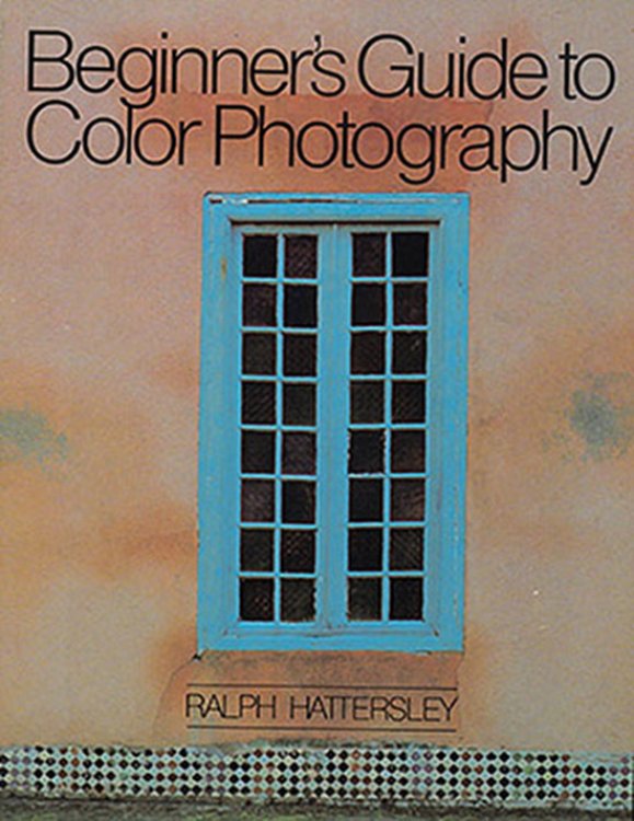Image for Beginner's Guide to Color Photography Beginner's Guide to Color Photography