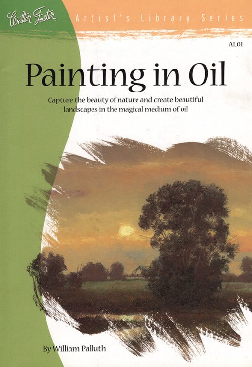 Image for Painting in Oil (Artist's Library series #01) Painting in Oil (Artist's Library series #01)