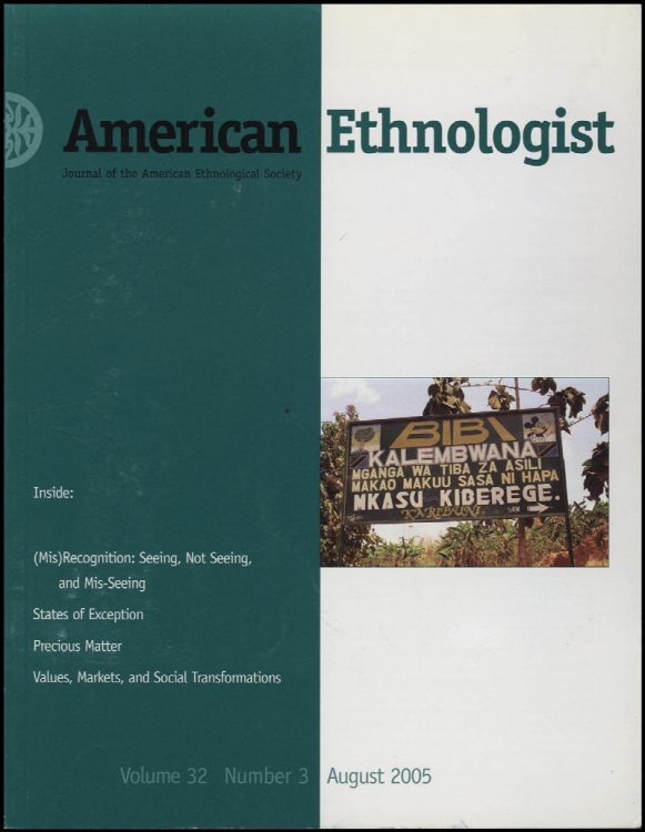 Image for American Ethnologist (Volume 32, No. 3, August 2005) American Ethnologist (Volume 32, No. 3, August 2005)