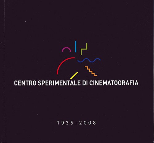 Image for Centro Sperimentale di Cinematografia 1935-2008 (Experimental film centre or Italian National film school) Centro Sperimentale di Cinematografia 1935-2008 (Experimental film centre or Italian National film school)