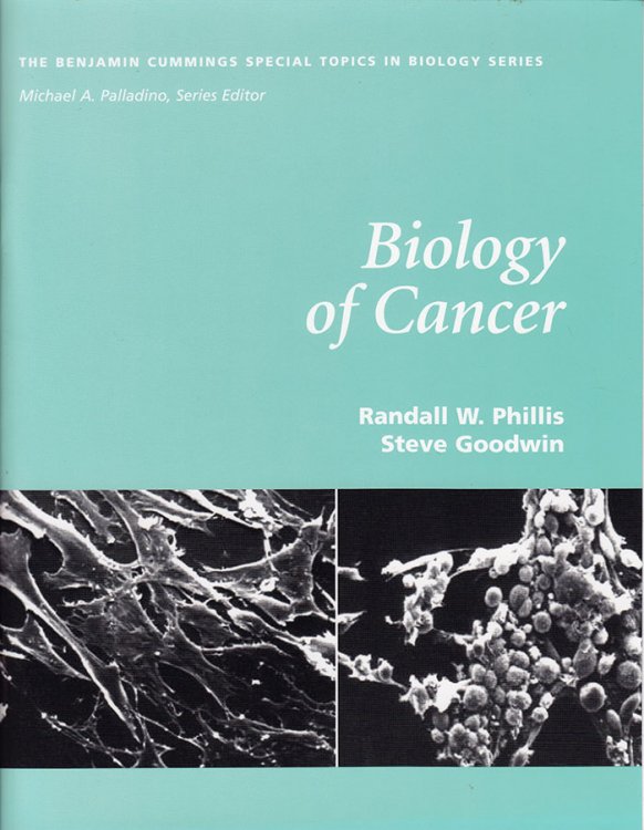Image for Biology of Cancer (Benjamin Cummings Special Topics in Biology Series) Biology of Cancer (Benjamin Cummings Special Topics in Biology Series)