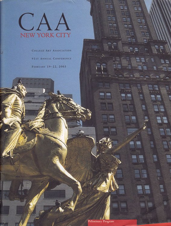 Image for College Art Association 91st Annual Conference (Program Booklet, CAA New York City, February 1922, 2003) College Art Association 91st Annual Conference (Program Booklet, CAA New York City, February 1922, 2003)