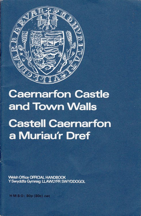 Image for Caernarvon Castle and Town Walls (Castell Caernarfon a Muriaur Dref) Caernarvon Castle and Town Walls (Castell Caernarfon a Muriaur Dref)