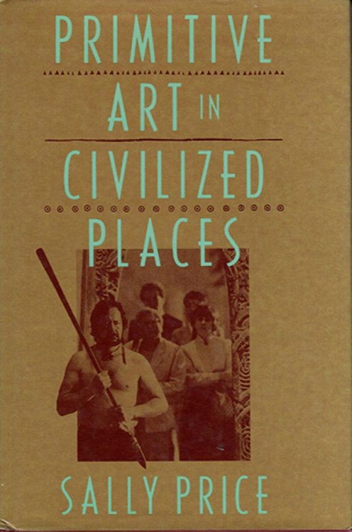 Image for Primitive Art in Civilized Places Primitive Art in Civilized Places