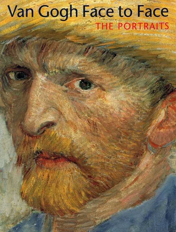Image for Van Gogh Face to Face: The Portraits Van Gogh Face to Face: The Portraits