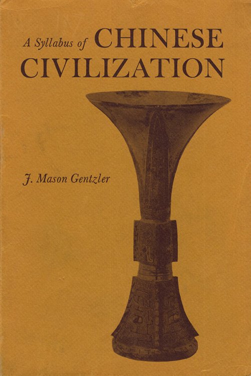 Image for A Syllabus of Chinese Civilization A Syllabus of Chinese Civilization