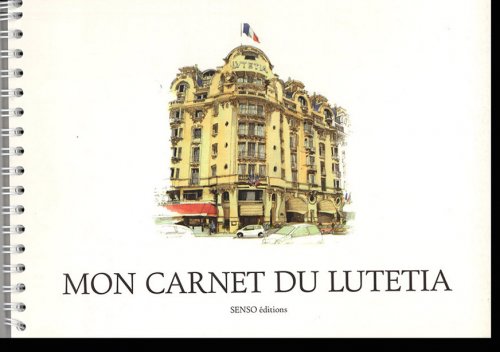 Image for Mon Carnet du Lutetia Mon Carnet du Lutetia