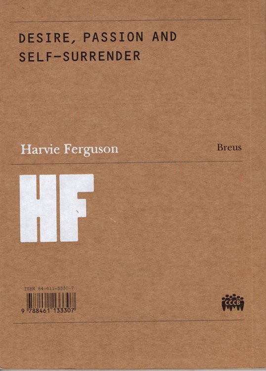 Image for Desire, Passion and Self-Surrender (Desig, Passio, Rendicio) Desire, Passion and Self-Surrender (Desig, Passio, Rendicio)
